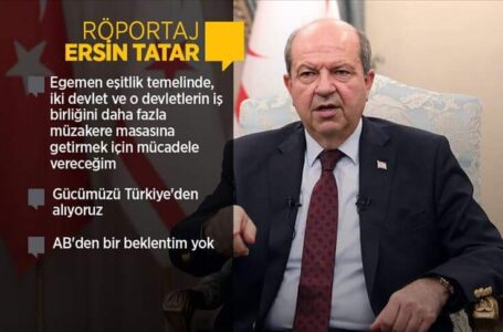 Cumhurbaşkanı Ersin Tatar’ın Anadolu Ajansı’na açıklaması