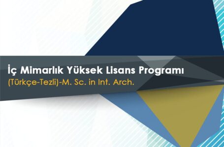 DAÜ’DE İÇ MİMARLIK TÜRKÇE YÜKSEK LİSANS PROGRAMI AÇILDI