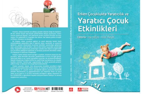 Yakın Doğu Üniversitesi Öğretim Üyesi Yücel Yazgın “Erken Çocuklukta Yaratıcılık ve Yaratıcı Çocuk Etkinlikleri” Adlı Kitapta Eş Editörlük Yaptı…