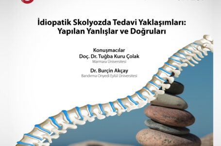 UKÜ’de İdiopatik skolyozun tedavi yöntemleri irdelendi