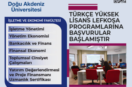 DAÜ’NÜN LEFKOŞA’DA YÜRÜTÜLEN LİSANSÜSTÜ PROGRAMLARINA KAYITLAR DEVAM EDİYOR