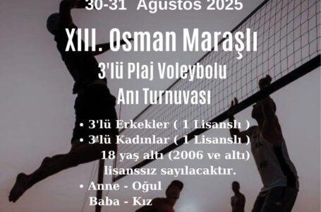 DAÜ 13. OSMAN MARAŞLI ANI TURNUVASI BAŞLIYOR