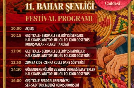 SERDARLI’DA BAHAR COŞKUSU: 11. SESTALARI BAHAR ŞENLİĞİ BAŞLIYOR